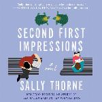 Second First Impressions: A Novel