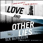Love and Other Lies: A Novel