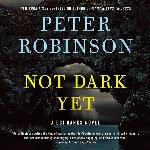 Not Dark Yet: A Novel (The Inspector Banks Mysteries) (Inspector Banks Mysteries, 27)