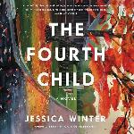 The Fourth Child: A Novel