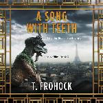 A Song with Teeth (The Los Nefilim Series)