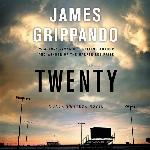Twenty: A Jack Swyteck Novel (The Jack Swyteck Series)