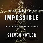 The Art of Impossible: A Peak Performance Primer