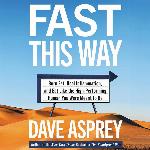 Fast This Way: Burn Fat, Heal Inflammation, and Eat Like the High-Performing Human You Were Meant to Be (The Bulletproof Series)
