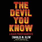 The Devil You Know: A Black Power Manifesto