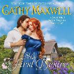 Her First Desire: A Logical Man's Guide to Dangerous Women Novel (The Logical Man's Guide to Dangerous Women Series)