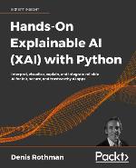 Hands-On Explainable AI (XAI) with Python