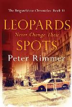 Leopards Never Change Their Spots: A captivating historical come to life series (The Brigandshaw Chronicles)