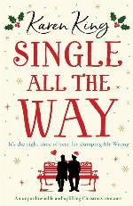Single All the Way: An unputdownable and uplifting Christmas romance