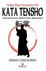 Kata Tensho - Ancient Form to Modern Day Application