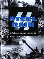 SS Steel Rain. Waffen-SS Panzer Battles in the West 1944-1945