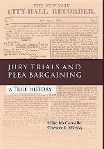 Jury Trials and Plea Bargaining