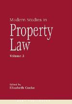 Modern Studies in Property Law, Volume 3