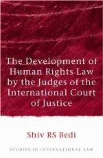 The Development of Human Rights Law by the Judges of the International Court of Justice