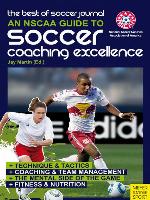 An NSCAA Guide to Soccer Coaching Excellence