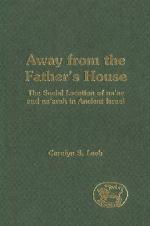 Away from the Father's House