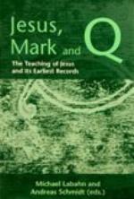 Jesus, Mark and Q