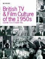 British TV and Film Culture in the 1950s
