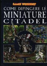 Come dipingere le miniature citadel