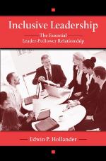 Inclusive Leadership : the Essential Leader-Follower Relationship.