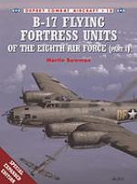 B-17 Flying Fortress Units of the Eighth Air Force (Part 1)