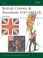 British Colours &amp; Standards 1747–1881 (2)