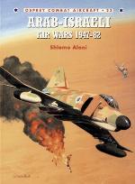 Arab Israeli Air Wars 1947–82