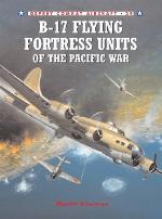 B-17 Flying Fortress Units of the Pacific War