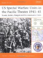 US Special Warfare Units in the Pacific Theater 1941-45
