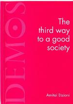 The Third Way To A Good Society