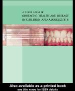 A Color Atlas of Orofacial Health and Disease in Children and Adolescents