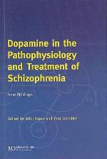 Dopamine in the Pathophysiology and Treatment of Schizophrenia