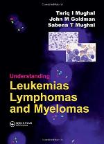 Understanding Leukemias, Lymphomas and Myelomas