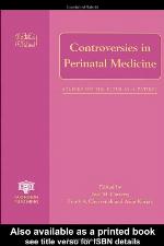 Controversies in Perinatal Medicine