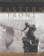 The Eastern Front In Photographs