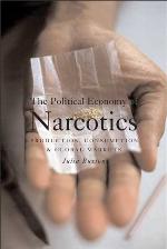 The Political Economy of Narcotics