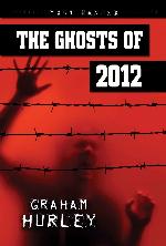 The Ghosts of 2012 (Most Wanted)