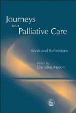 Journeys into Palliative Care