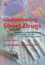 Understanding Street Drugs