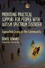 Providing Practical Support for People with Autism Spectrum Disorder