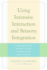 Using Intensive Interaction and Sensory Integration