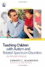 Teaching Children with Autism and Related Spectrum Disorders