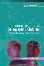 Good Practice in Safeguarding Children