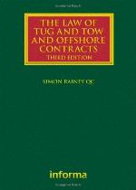 The Law of Tug and Tow and Offshore Contracts