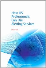 How LIS Professionals Can Use Alerting Services