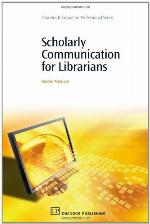 Scholarly Communication for Librarians