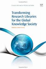 Transforming Research Libraries for the Global Knowledge Society