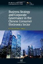 Business Strategy and Corporate Governance in the Chinese Consumer Electronics Sector
