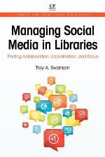 Managing Social Media in Libraries