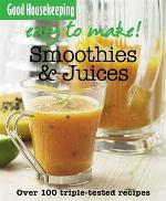Gh Easy To Make! Smoothies, Juices &amp; Shakes